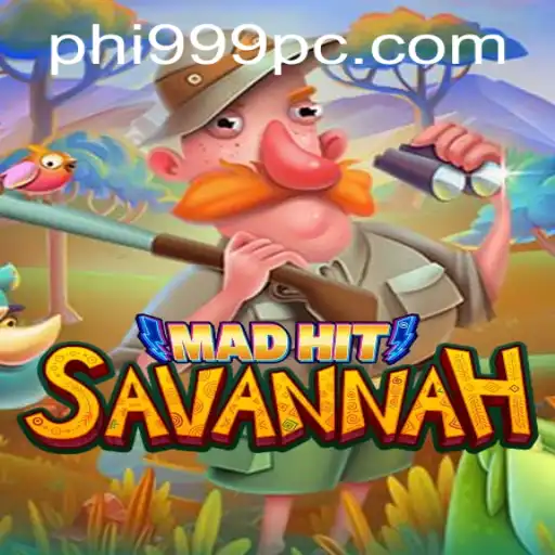 Exploring the Wild World of MadHitSavannah: A Gaming Adventure Fueled by Strategy and Excitement