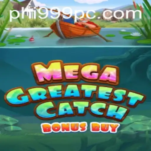MegaGreatestCatchBonusBuy: The Ultimate Gaming Experience